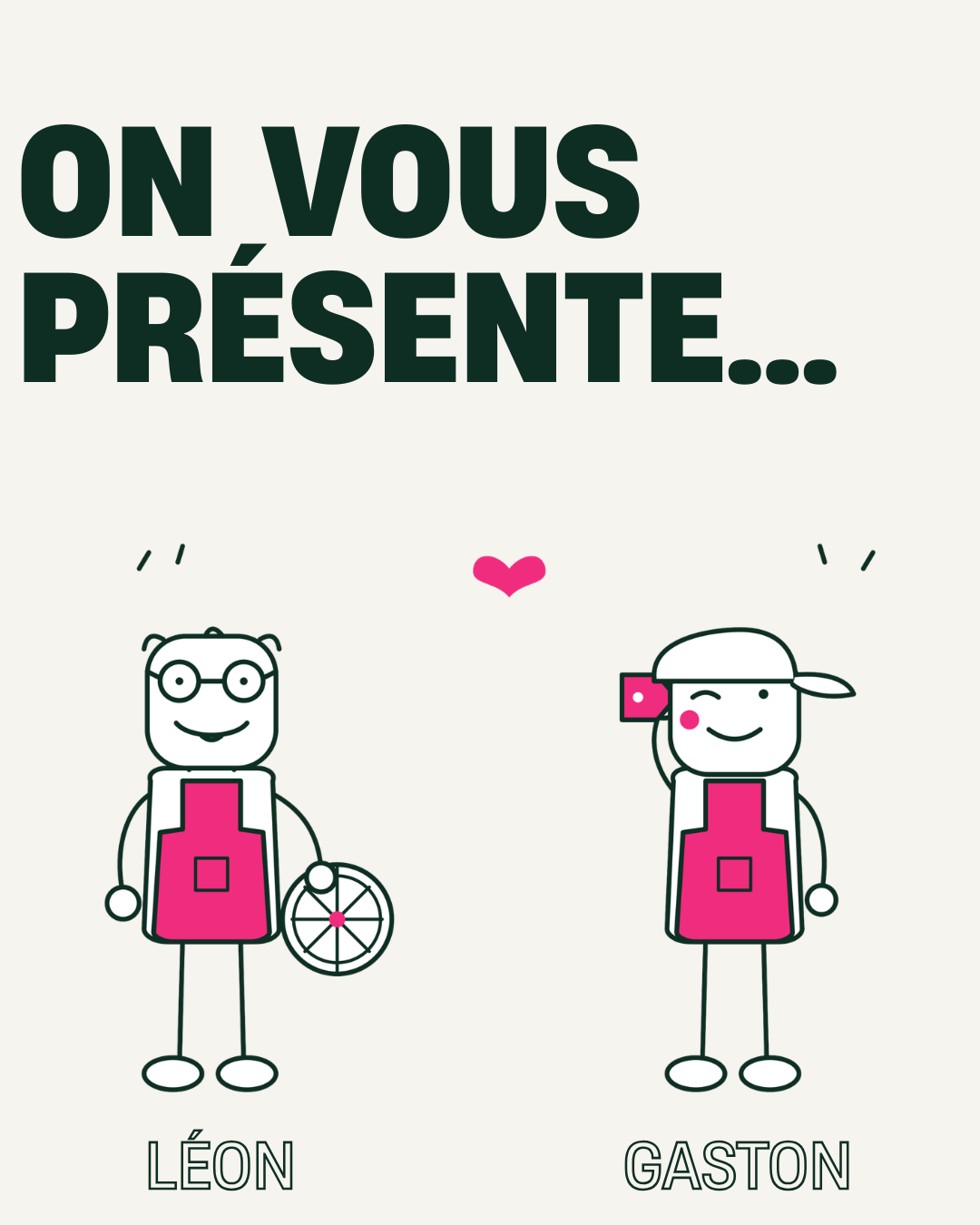 On vous présente Léon & Gaston